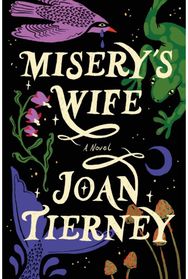 Miserys Wife: A Novel