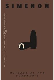 Maigret at the Coroners (Inspector Maigret)