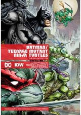 Batman/Teenage Mutant Ninja Turtles Deluxe Edition