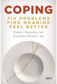 Coping: Fix Problems, Find Meaning, Feel Better