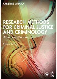 Research Methods for Criminal Justice and Criminology: A Text and Reader