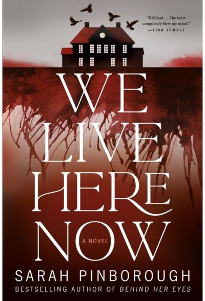 We Live Here Now: A Novel