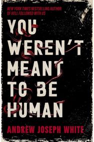 You Werent Meant to be Human: The bestselling adult horror debut about cults, pregnancy, and worms