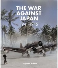 War Against Japan: 1941-1945