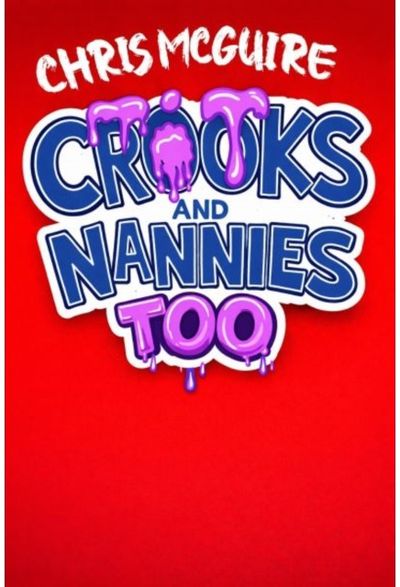 Crooks and Nannies Too