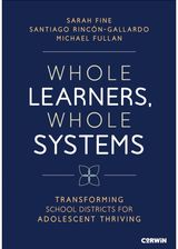 Whole Learners, Whole Systems: Transforming School Districts for Adolescent Thriving