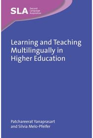 Learning and Teaching Multilingually in Higher Education