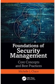 Foundations of Security Management: Core Concepts and Best Practices