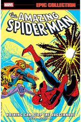 Amazing Spider-Man Epic Collection: Nothing Can Stop The Juggernaut