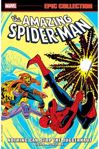 Amazing Spider-Man Epic Collection: Nothing Can Stop The Juggernaut