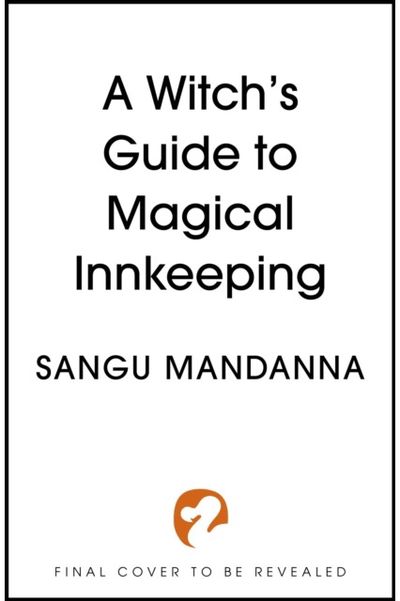 Witchs Guide to Magical Innkeeping: a cosy, heartwarming witchy romance about a magical sanctuary