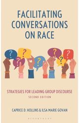 Facilitating Conversations on Race: Strategies for Leading Group Discourse