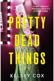 Pretty Dead Things: the dazzling new thriller with a jaw-dropping twist from the bestselling author of Party of Liars