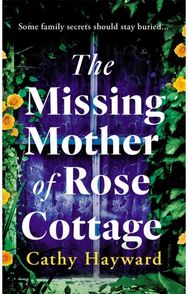 Missing Mother of Rose Cottage
