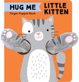 Hug Me Little Kitten: Finger Puppet Book