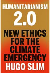 Humanitarianism 2.0: New Ethics for the Climate Emergency