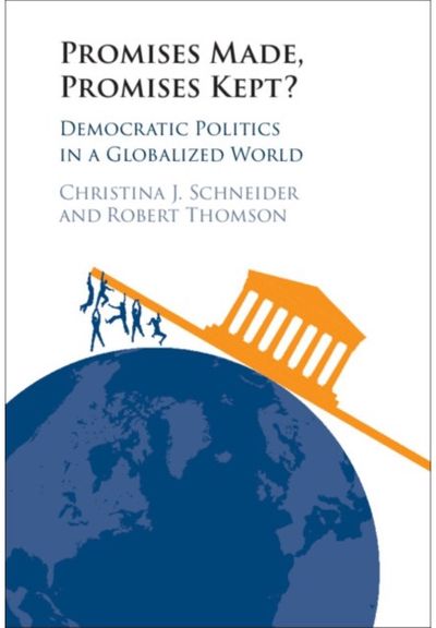 Promises Made, Promises Kept?: Democratic Politics in a Globalized World