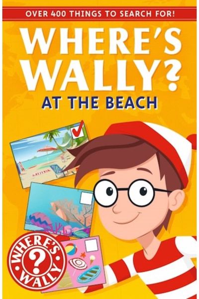 Wheres Wally? At the Beach: A Fun Spotter Activity Book for Ages 5+ with over 400 things to search for!