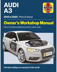 Audi A3 2012 - 2020 Petrol & Diesel: Owners Workshop Manual - Now includes additional online repair data
