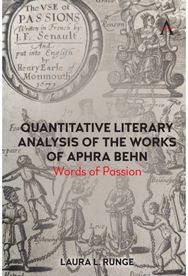 Quantitative Literary Analysis of the Works of Aphra Behn: Words of Passion