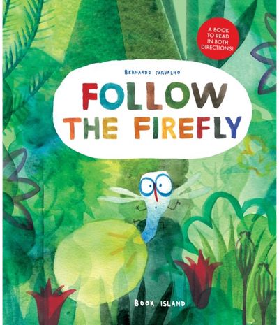 Follow the Firefly/Run, Rabbit, Run