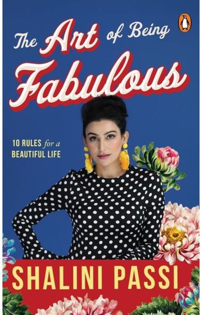 Art of Being Fabulous: 10 Rules for a Beautiful Mind & Life
