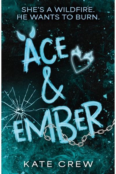 Ace & Ember: The addictive and electric follow up to TikTok sensation Rook & Rebel!
