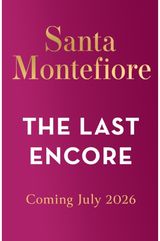 Last Encore: The breathtaking and unforgettable new novel from the number one bestselling author!