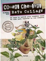 Collage Challenge: 30 Days to Unlock Your Creative Voice