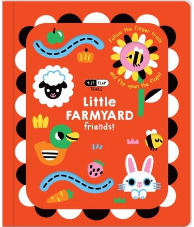 Flip Flap Trails: Little Farmyard Friends!