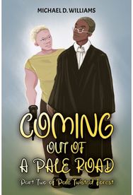 Coming Out of a Pale Road: Part Two of Pale Twisted Forest