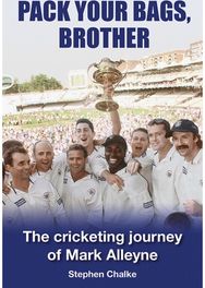 Pack Your Bags, Brother: The cricketing journey of Mark Alleyne