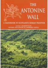 Antonine Wall: A Handbook to Scotland's Roman Frontier