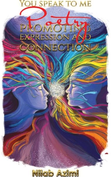 You Speak to Me: Poetry Promoting Expression and Connection
