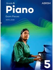 Piano Exam Pieces 2027 & 2028, Abrsm Grade 5