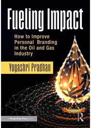 Fueling Impact: How to Improve Personal Branding in the Oil and Gas Industry