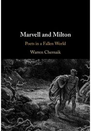 Marvell and Milton: Poets in a Fallen World