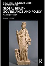 Global Health Governance and Policy: An Introduction