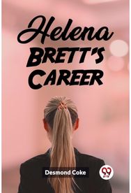 Helena Bretts Career (Edition2023)