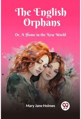 English OrphansOr, A Home in the New World (Edition2023)