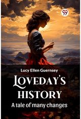 Lovedays historyA tale of many changes (Edition2024)