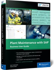 Plant Maintenance with SAP: Business User Guide