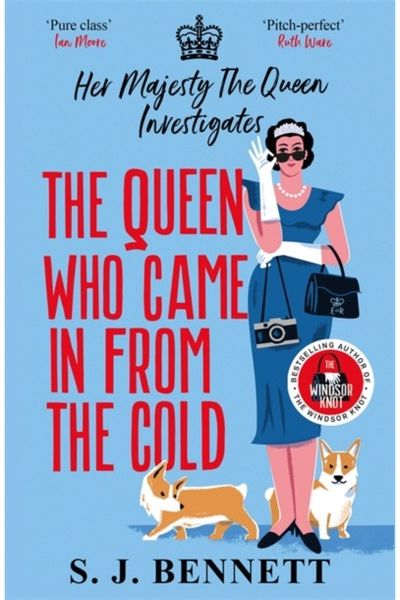 Queen Who Came in from the Cold: The brand new murder mystery starring the Queen