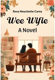 Wee WifieA Novel (Edition2024)