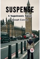 Suspense A Napoleonic Novel