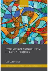 Dynamics of Monotheism in Late Antiquity