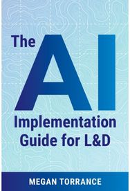 AI Implementation Guide for LD: Leading Workplace Impact