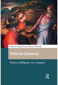 Vittoria Colonna: Poetry, Religion, Art, Impact