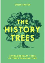 History Trees: Extraordinary Tales of Trees Through Time