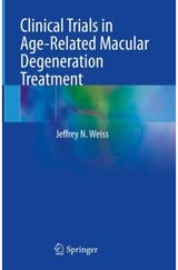 Clinical Trials in Age-Related Macular Degeneration Treatment